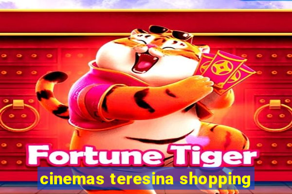 cinemas teresina shopping